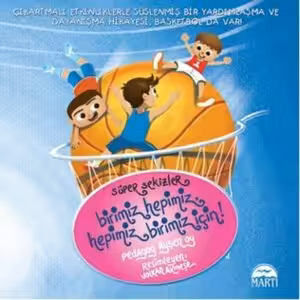 Birimiz Hepimiz, Hepimiz Birimiz İçin