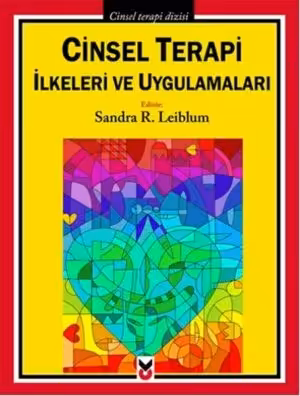 Cinsel Terapi İlkeleri ve Uygulamaları