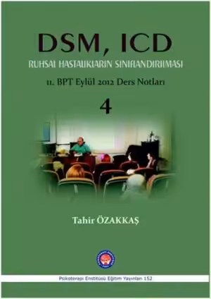 DSM, ICD Ruhsal Hastalıkların Sınıflandırılması