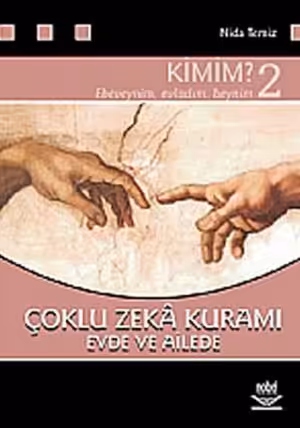 Kimim? 2 Çoklu Zeka Kuramı Evde ve Ailede
