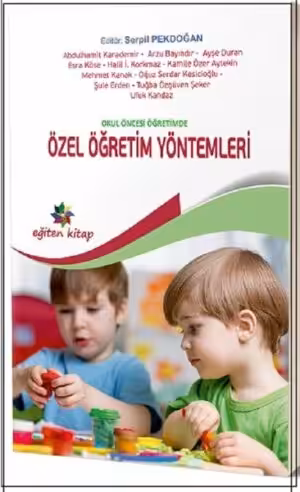 Okul Öncesi Öğretimde Özel Öğretim Yöntemleri