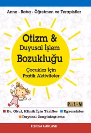 Otizm ve Duyusal İşlem Bozukluğu-Çocuklar için Aktiviteler