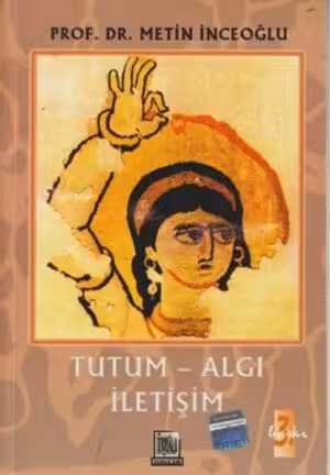 Tutum - Algı İletişim