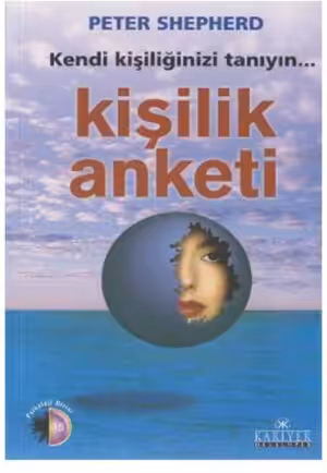 Kişilik Anketi Kendi Kişiliğinizi Tanıyın