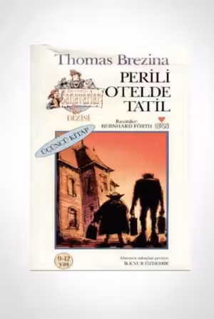 Perili Otelde Tatil Sevimli Canavarlar 3. Kitap 9-12 Yaş