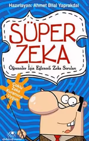 Süper Zeka 1: Öğrenciler İçin Eğlenceli Zeka Soruları