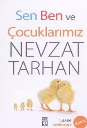 Sen Ben ve Çocuklarımız - Nevzat Tarhan