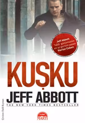 Kuşku - Jeff Abbott