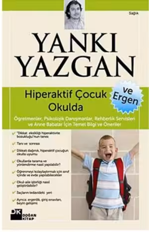 Hiperaktif Çocuk ve Ergen Okulda