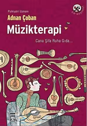 Müzikterapi - Ruh Sağlığı İçin Müzikle Tedavi