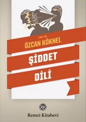 Şiddet Dili - Özcan Köknal