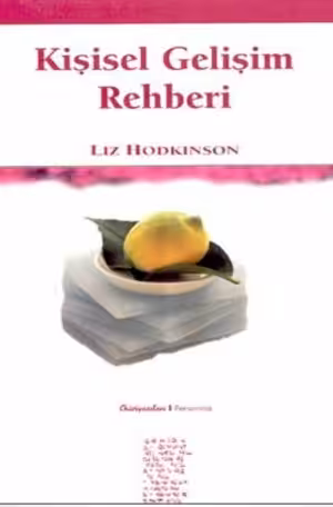 Kişisel Gelişim Rehberi / Liz Hodkinson
