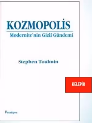 Kozmopolis Modernite'nin Gizli Gündemi
