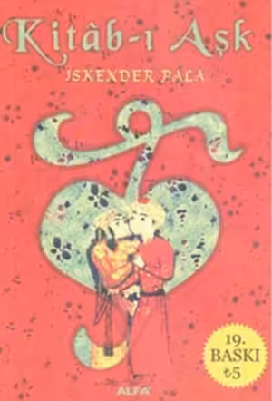 Kitab-ı Aşk / İskender Pala