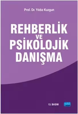 Rehberlik ve Psikolojik Danışma / Yıldız Kuzgun